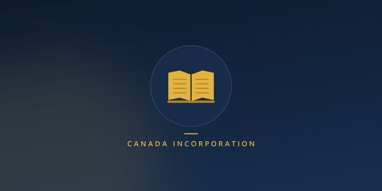 Federal or Provincial Incorporation in Canada?